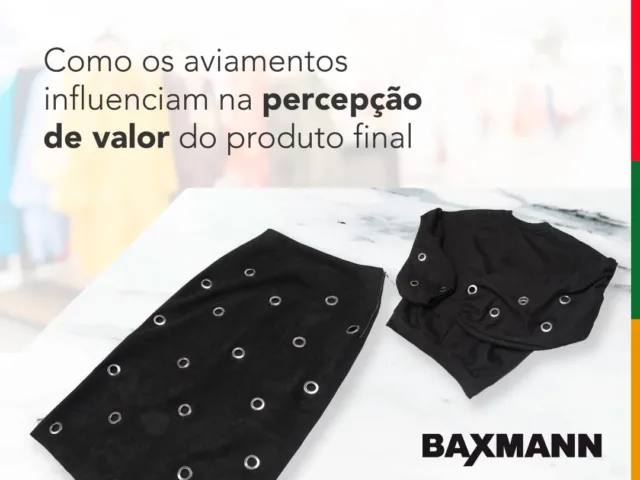 Como os aviamentos influenciam na percepção de valor do produto final?